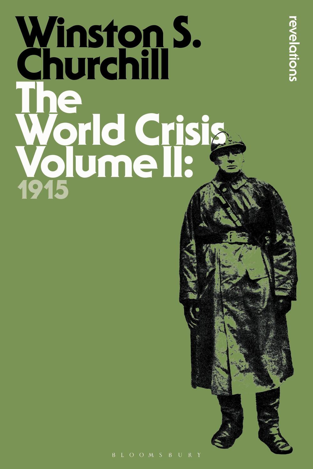 Cover: 9781472586629 | The World Crisis Volume II | 1915 | Sir Sir Winston S. Churchill