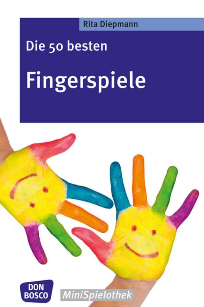 Cover: 9783769819991 | Die 50 besten Fingerspiele | Rita Diepmann | Taschenbuch | 80 S.