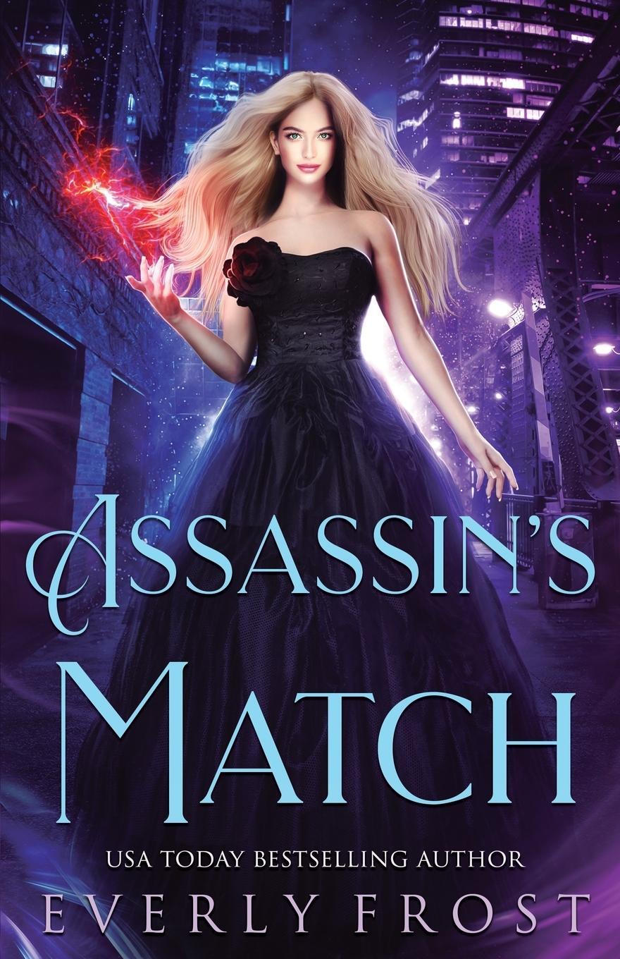 Cover: 9780645028324 | Assassin's Match | Everly Frost | Taschenbuch | Assassin's Magic