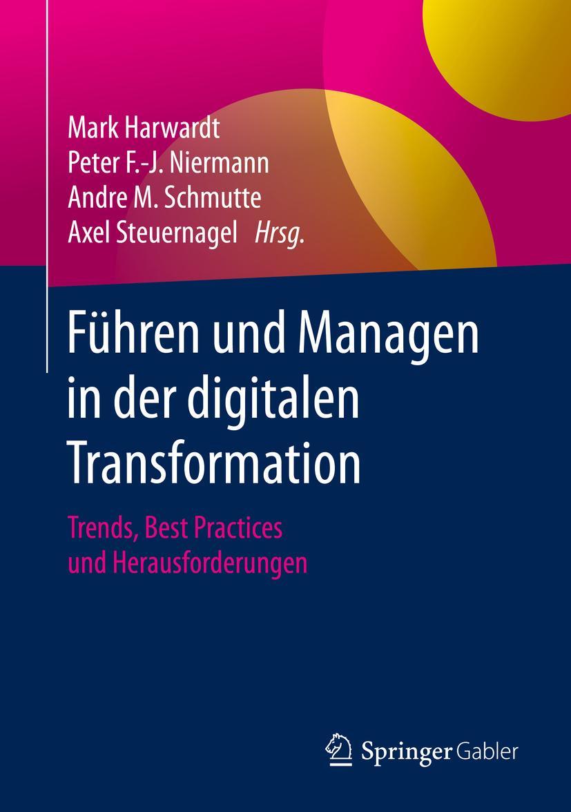 Cover: 9783658286699 | Führen und Managen in der digitalen Transformation | Harwardt (u. a.)