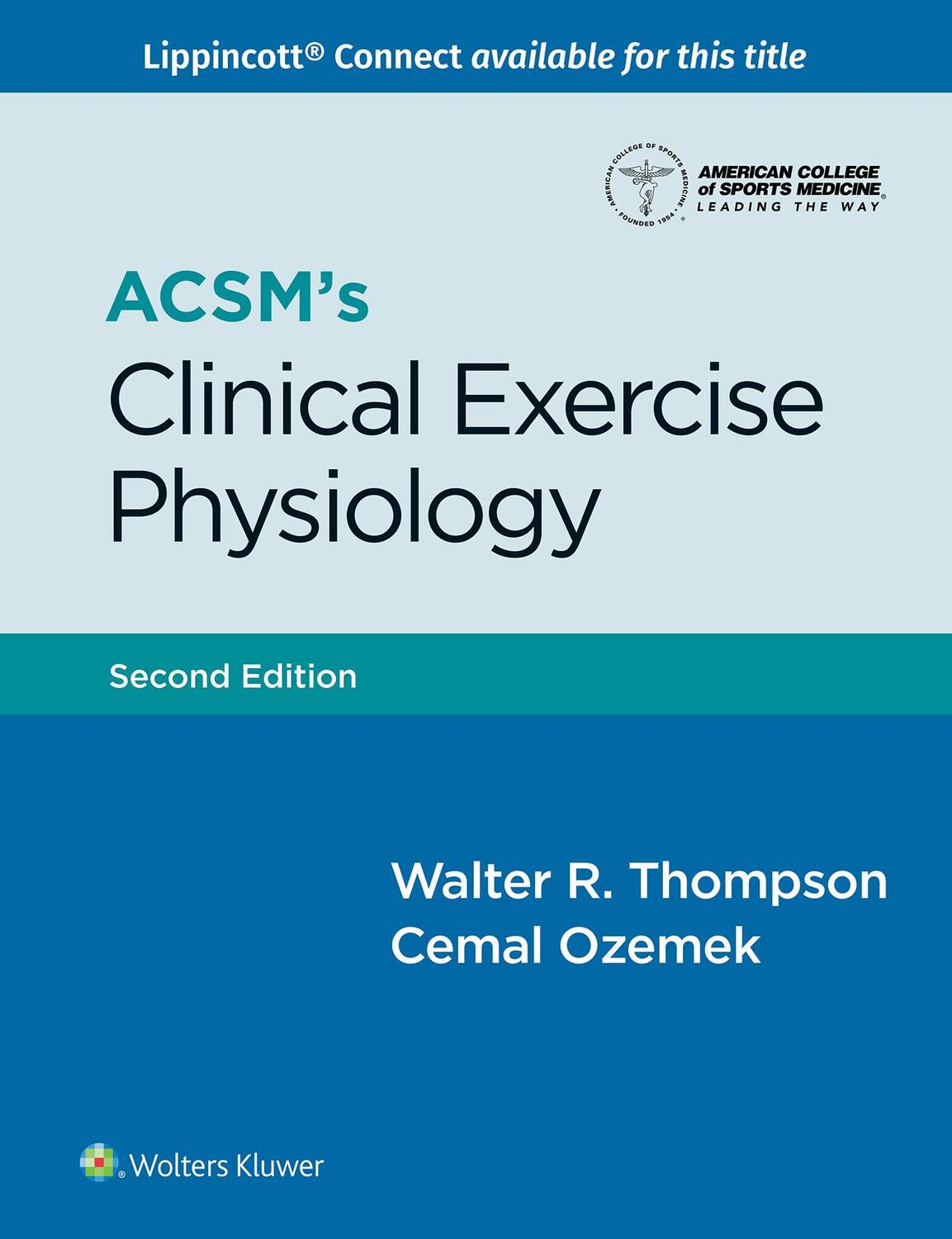 Cover: 9781975196790 | ACSM's Clinical Exercise Physiology | Walter R. Thompson | Taschenbuch