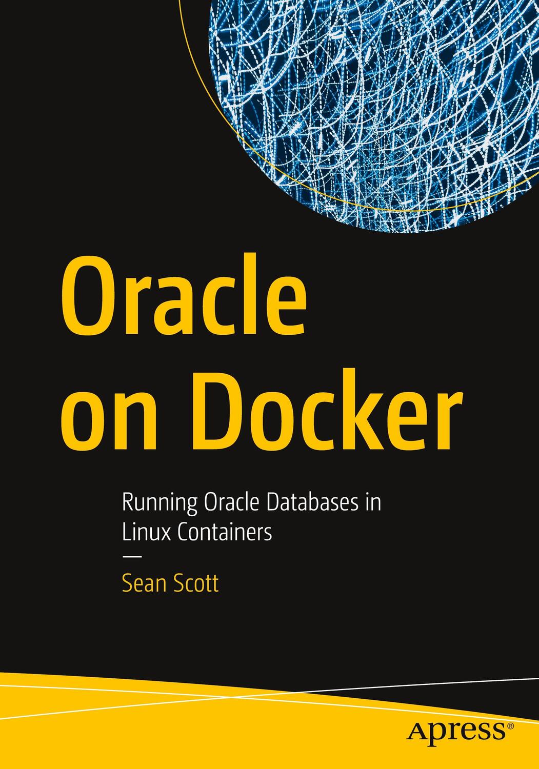 Cover: 9781484290323 | Oracle on Docker | Running Oracle Databases in Linux Containers | Buch