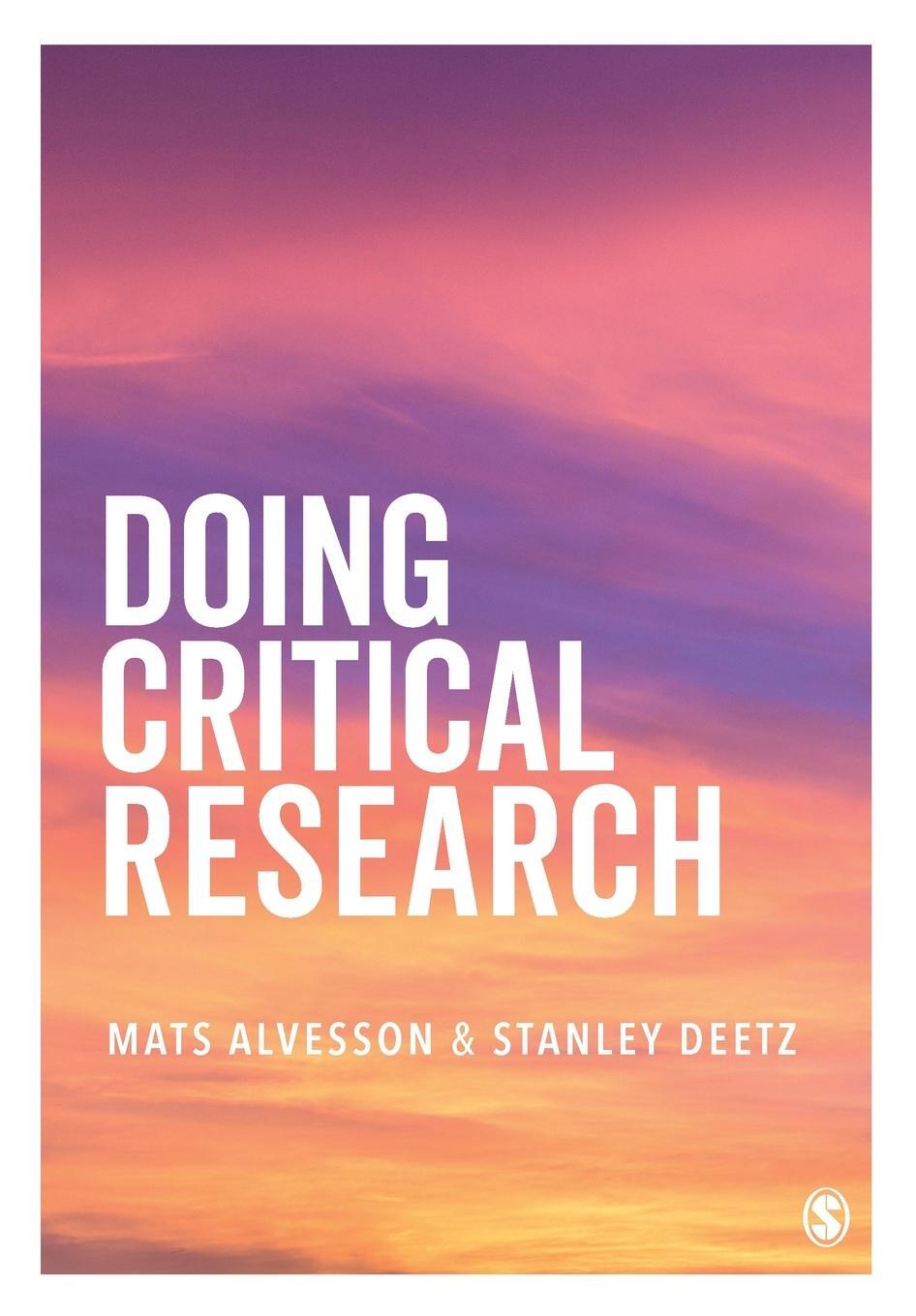 Cover: 9781529732177 | Doing Critical Research | Mats Alvesson (u. a.) | Taschenbuch | 2020