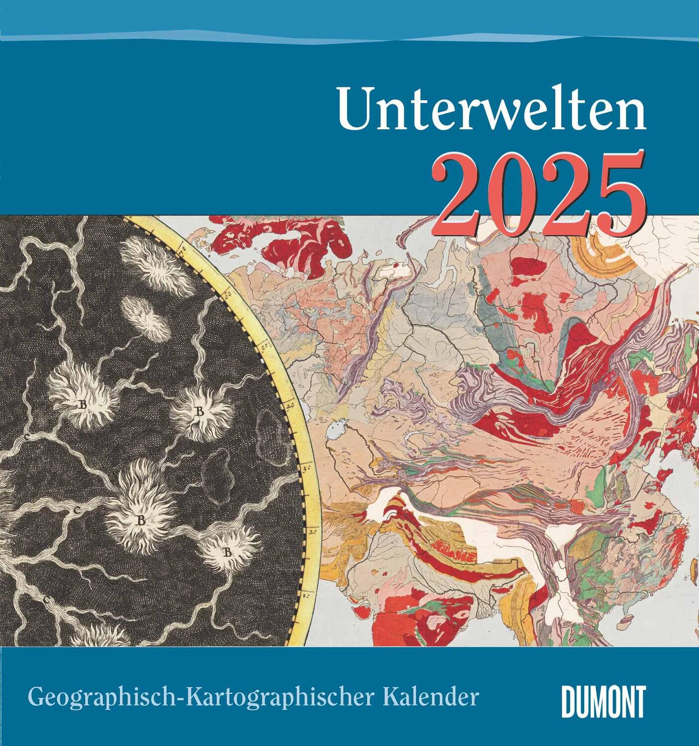 Cover: 4250809653013 | Geographisch-Kartographischer Kalender 2025 - Unterwelten -...