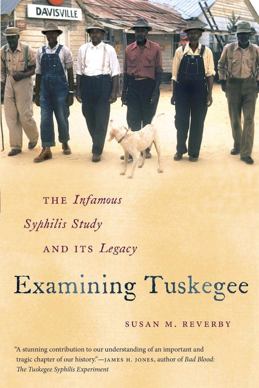 Cover: 9781469609720 | Examining Tuskegee | The Infamous Syphilis Study and Its Legacy | Buch