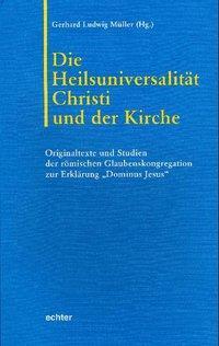 Cover: 9783429025038 | Die Heilsuniversalität Christi und der Kirche | Gerhard L Müller