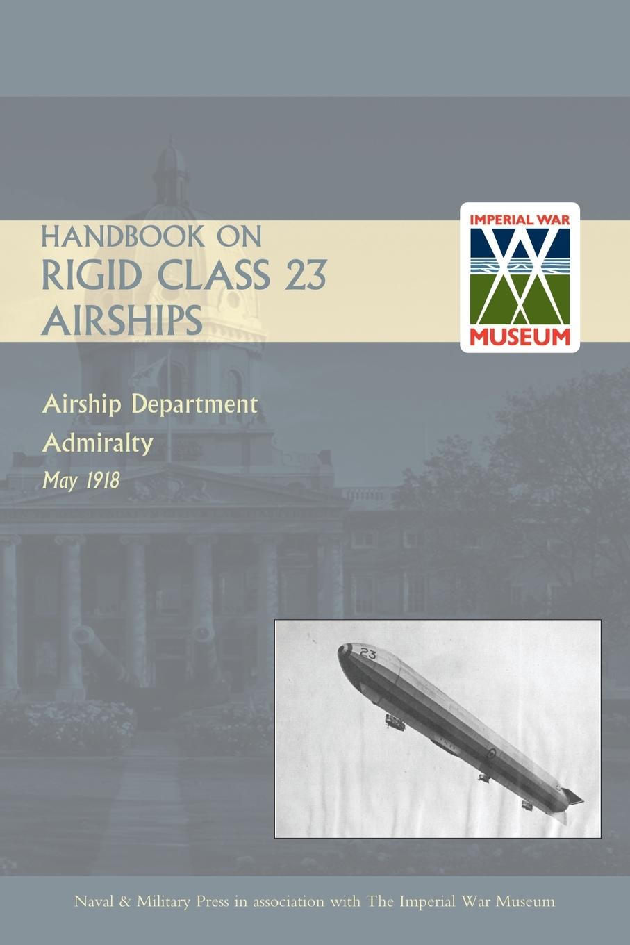 Cover: 9781845742799 | Handbook on Rigid 23 Class Airships 1918 | May | Taschenbuch | 2005