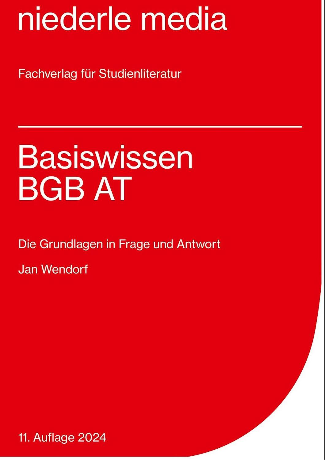 Cover: 9783867240338 | Basiswissen BGB AT | Die Grundlagen in Frage und Antwort | Jan Wendorf