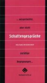 Cover: 9783851659368 | Schattengespräche | Wolfgang Meisenheimer | Taschenbuch | 104 S.