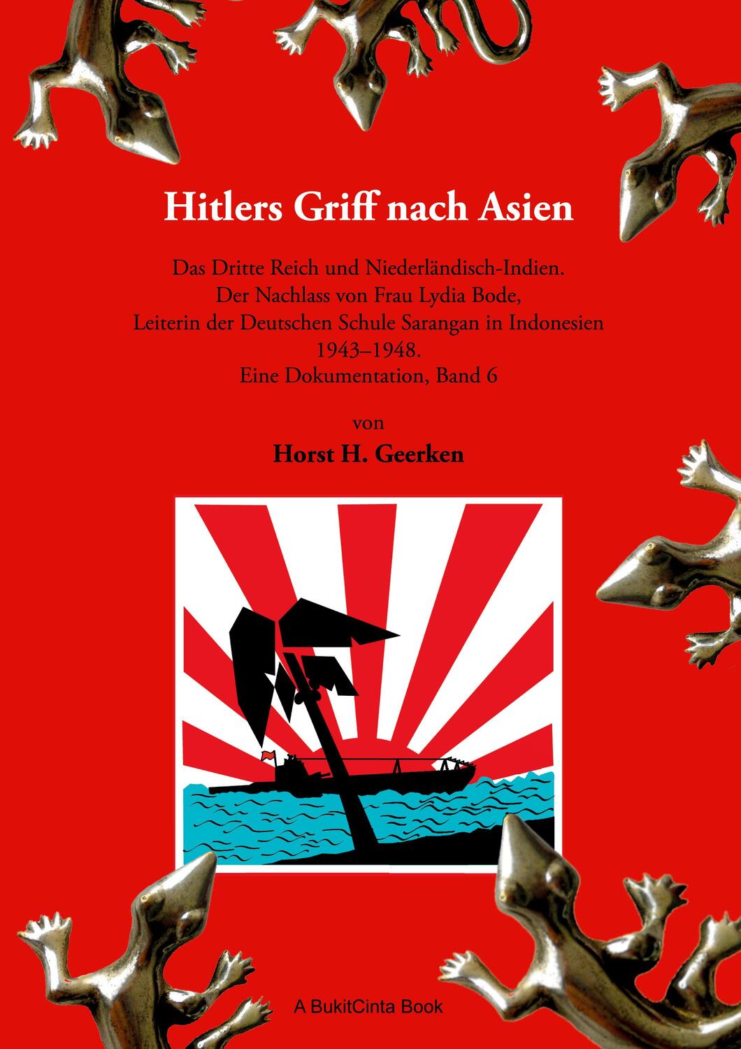 Cover: 9783756818594 | Hitlers Griff nach Asien 6 | Horst H. Geerken | Taschenbuch | Deutsch