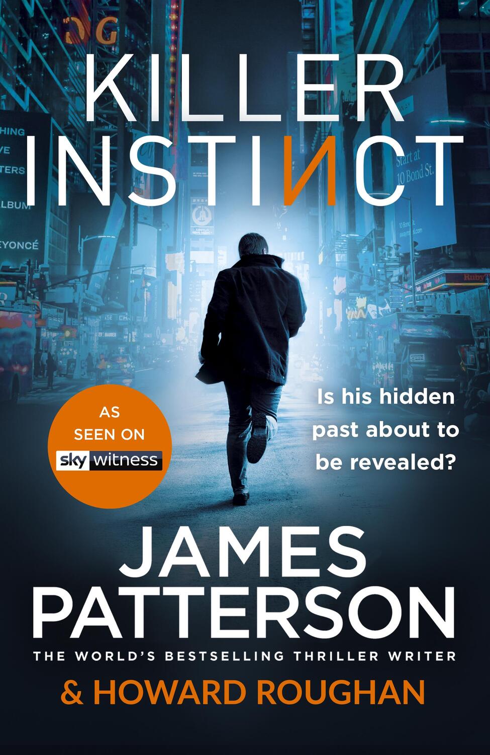 Cover: 9781787461819 | Killer Instinct | A hidden past. A deadly secret. | James Patterson