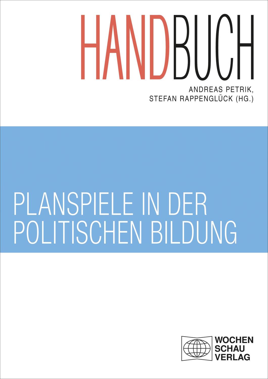 Cover: 9783734404214 | Handbuch Planspiele in der politischen Bildung | Rappenglück (u. a.)
