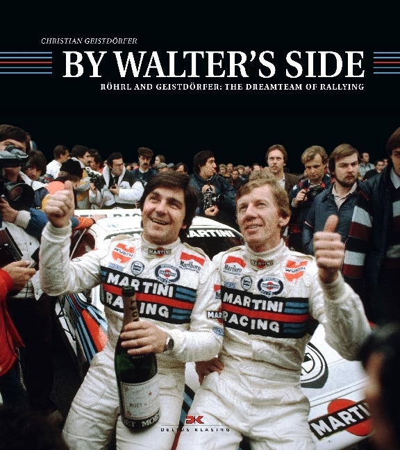Cover: 9783667112408 | By Walter's Side | Röhrl and Geistdörfer: The Dreamteam of Rallying