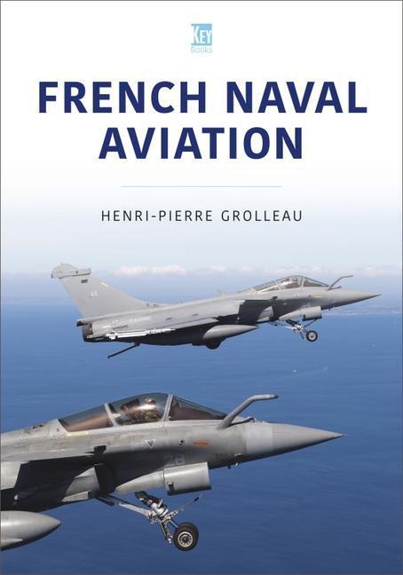 Cover: 9781802821956 | French Naval Aviation | Henri-Pierre Grolleau | Taschenbuch | Englisch