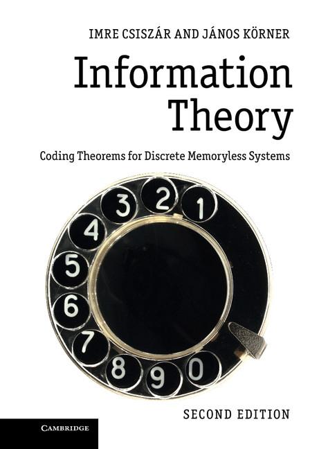 Cover: 9780521196819 | Information Theory | Imre Csiszár (u. a.) | Buch | Englisch | 2015