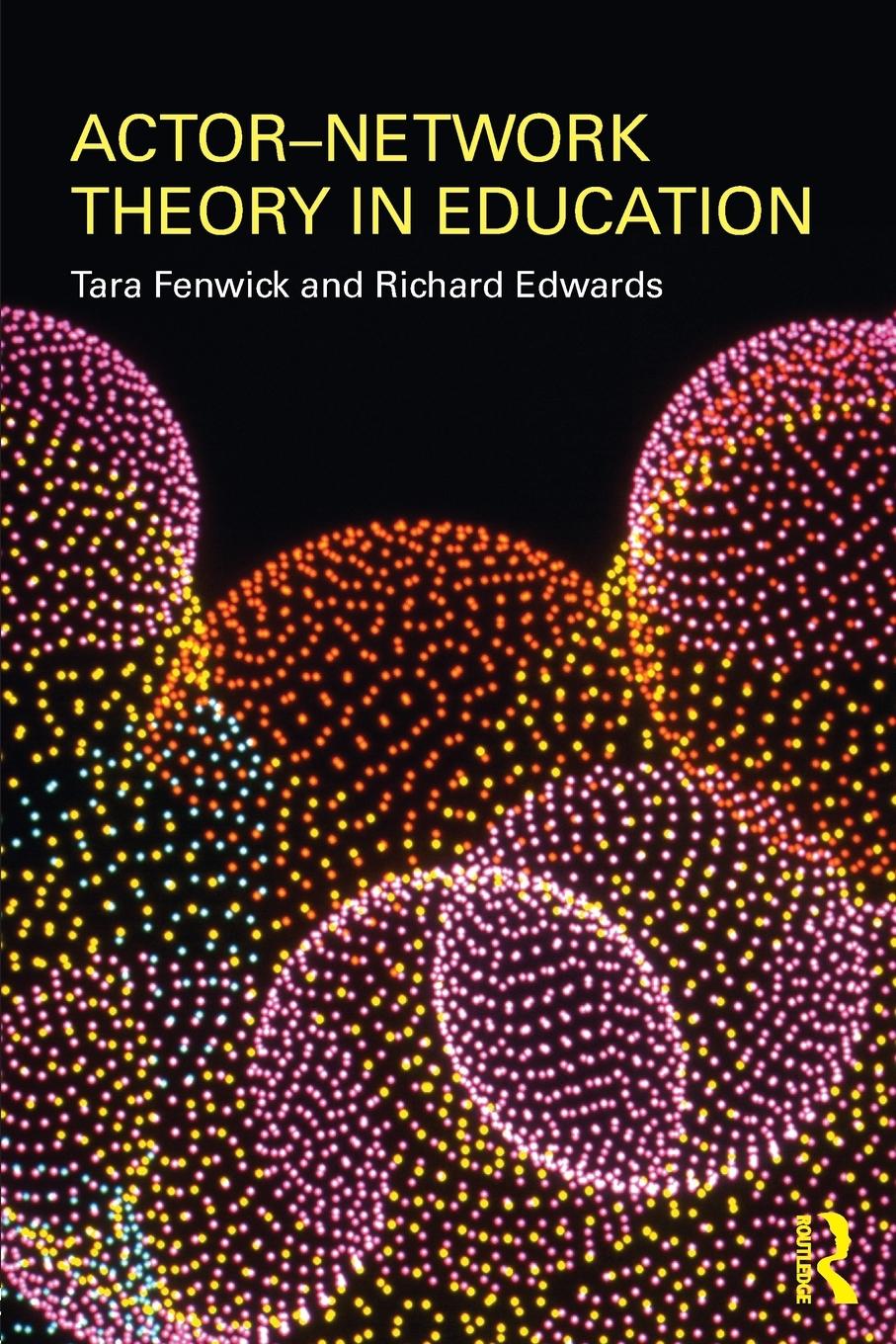 Cover: 9780415492980 | Actor-Network Theory in Education | Tara Fenwick (u. a.) | Taschenbuch