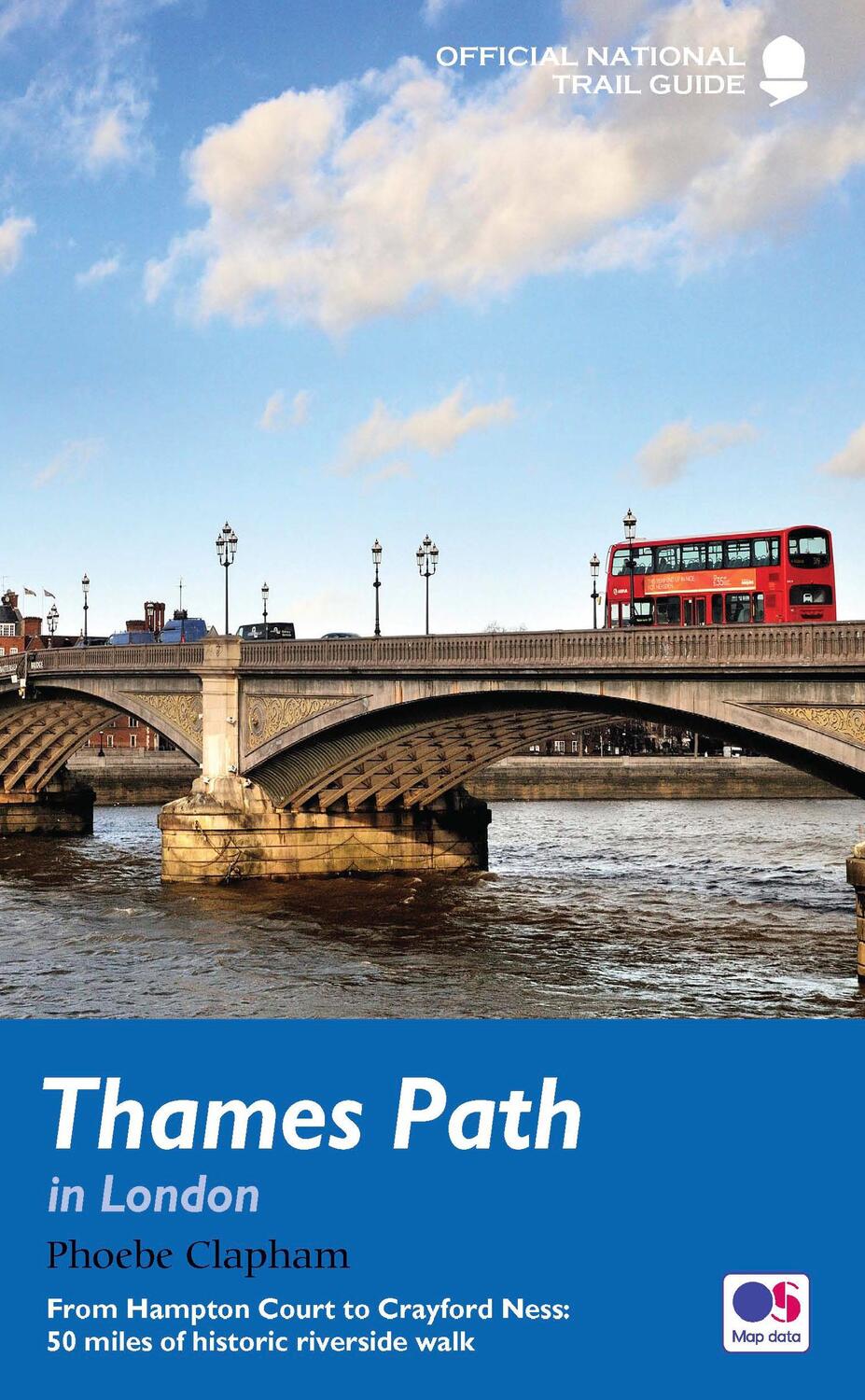 Cover: 9781781317549 | Thames Path in London | Phoebe Clapham | Taschenbuch | Englisch | 2018