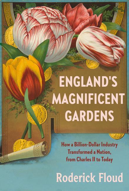 Cover: 9781101871034 | England's Magnificent Gardens: How a Billion-Dollar Industry...