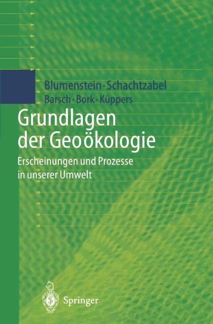 Cover: 9783540652809 | Grundlagen der Geoökologie | Oswald Blumenstein (u. a.) | Taschenbuch