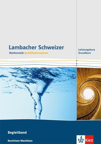Cover: 9783127354423 | Lambacher Schweizer. Qualifikationsphase. Begleitband für Grundkurs...