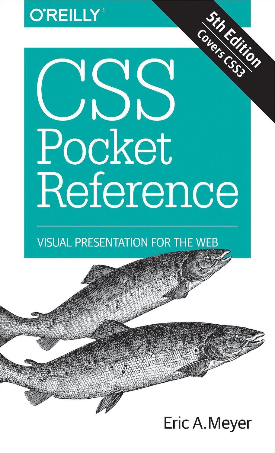 Cover: 9781492033394 | CSS Pocket Reference | Visual Presentation for the Web | Eric A. Meyer