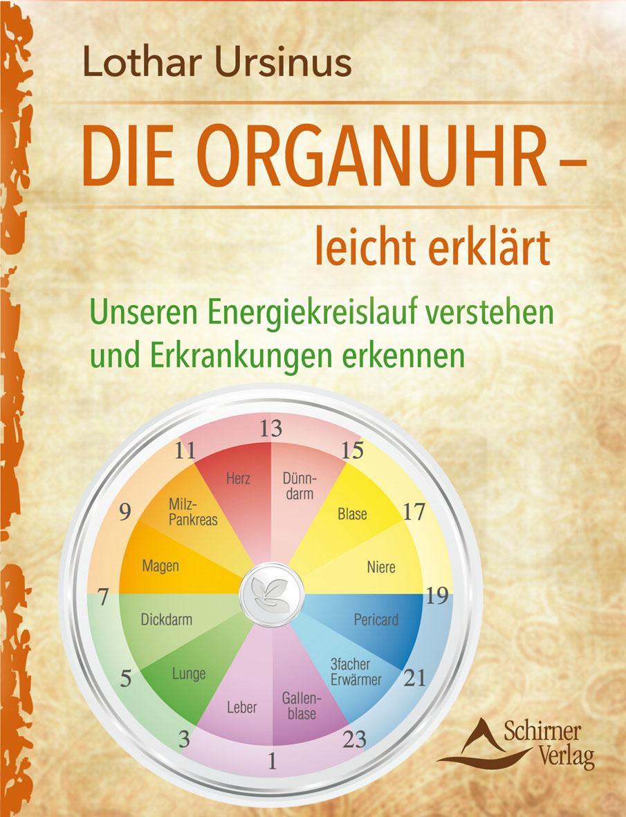 Cover: 9783843412506 | Die Organuhr - leicht erklärt | Lothar Ursinus | Taschenbuch | Deutsch