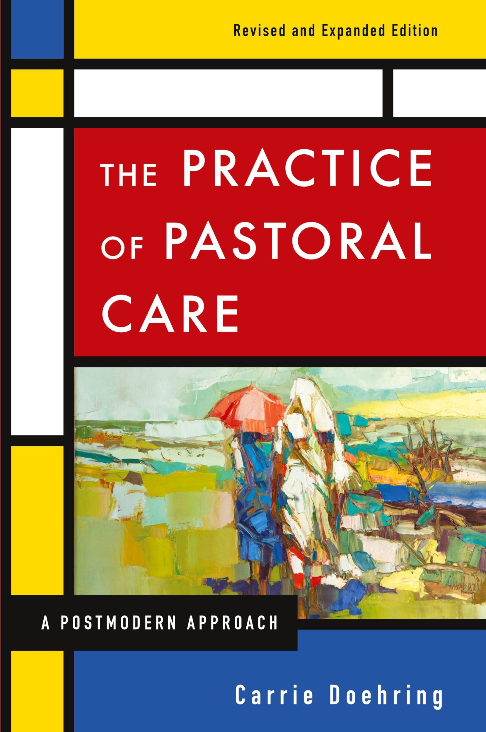 Cover: 9780664238407 | The Practice of Pastoral Care, Rev. and Exp. Ed | Carrie Doehring