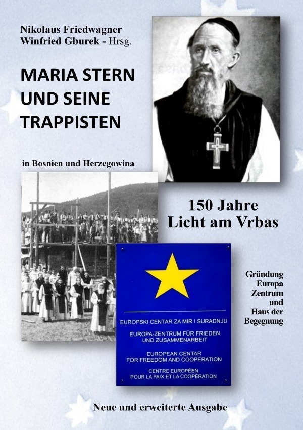 Cover: 9783757510817 | Maria Stern und seine Trappisten - 150 Jahre Licht am Vrbas | Gburek
