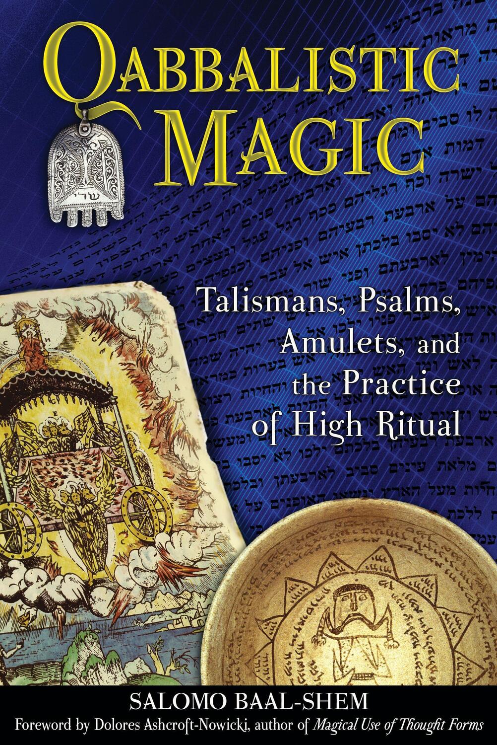 Cover: 9781594773587 | Qabbalistic Magic: Talismans, Psalms, Amulets, and the Practice of...