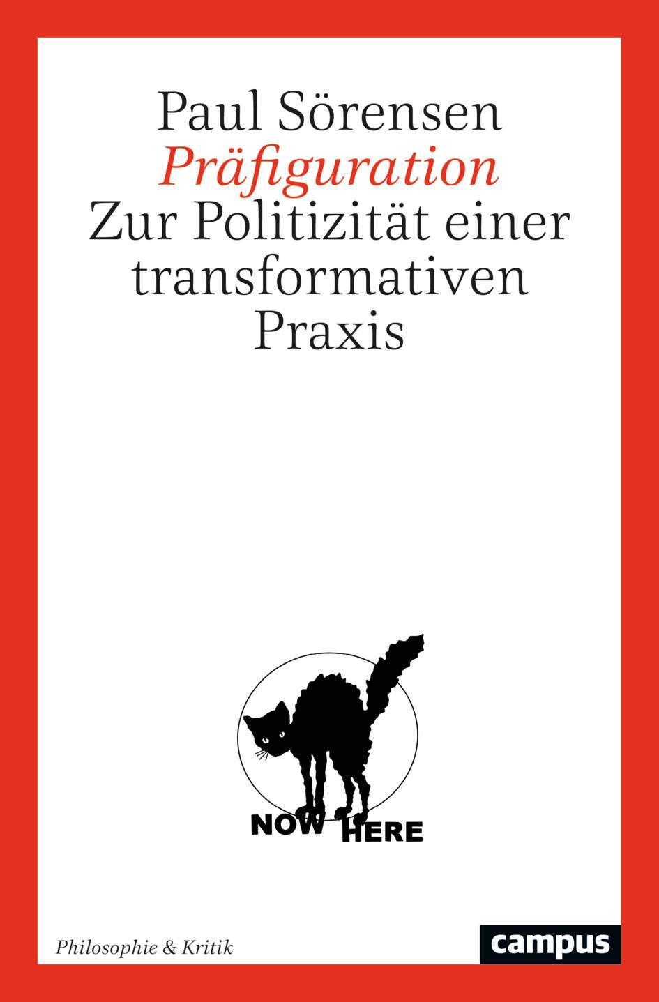 Cover: 9783593516943 | Präfiguration | Zur Politizität einer transformativen Praxis | Buch