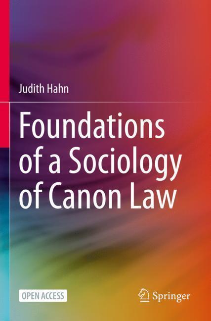 Cover: 9783031017933 | Foundations of a Sociology of Canon Law | Judith Hahn | Taschenbuch