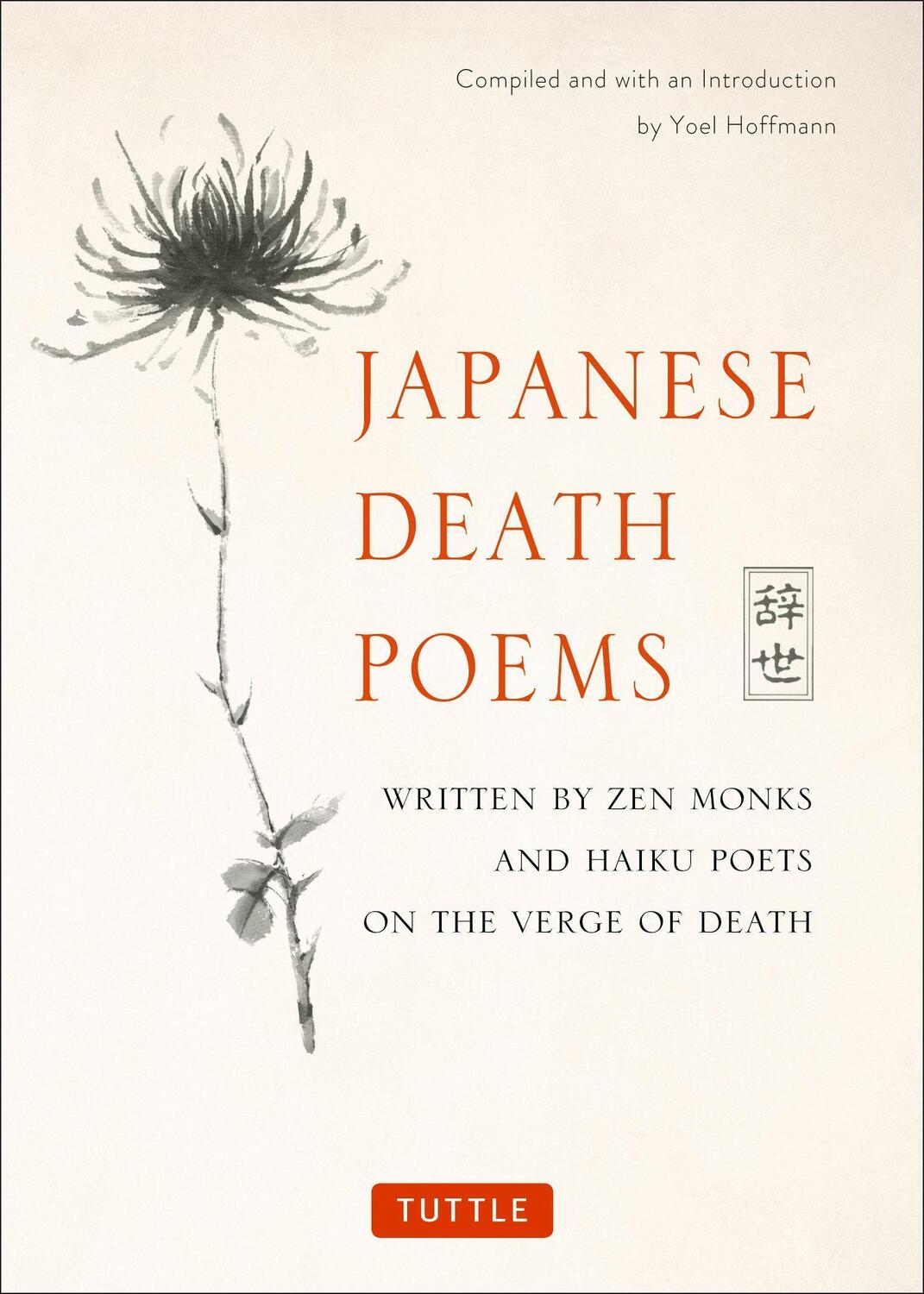 Cover: 9784805314432 | Japanese Death Poems: Written by Zen Monks and Haiku Poets on the...