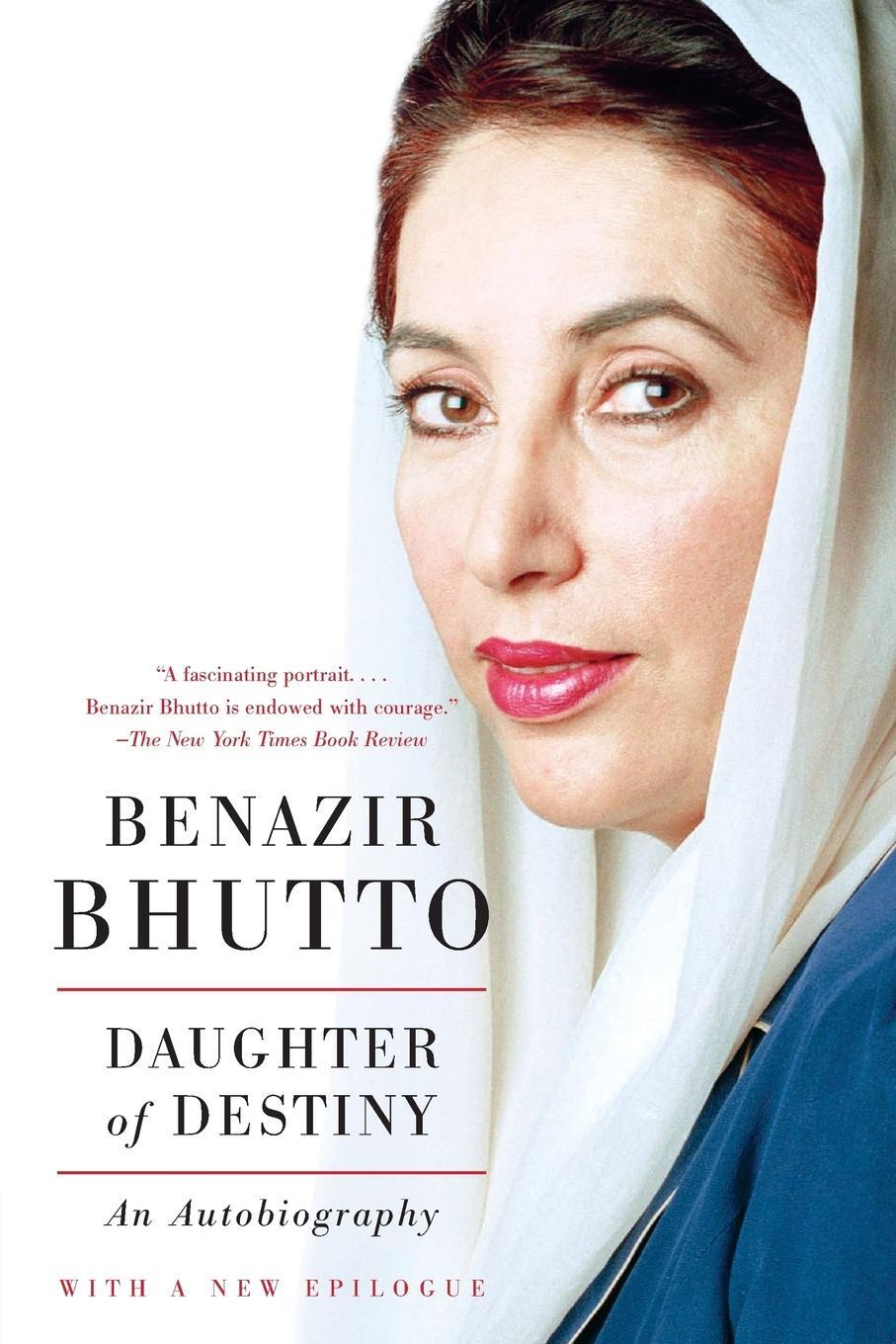 Cover: 9780061672682 | Daughter of Destiny | An Autobiography | Benazir Bhutto | Taschenbuch