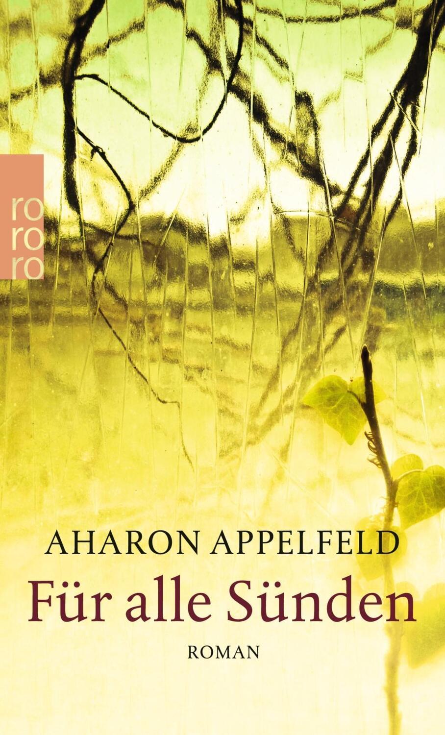 Cover: 9783499259463 | Für alle Sünden | Roman | Aharon Appelfeld | Taschenbuch | 208 S.