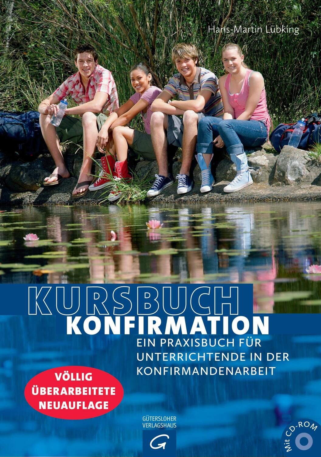 Cover: 9783579074146 | Kursbuch Konfirmation | Hans-Martin Lübking | Taschenbuch | Deutsch