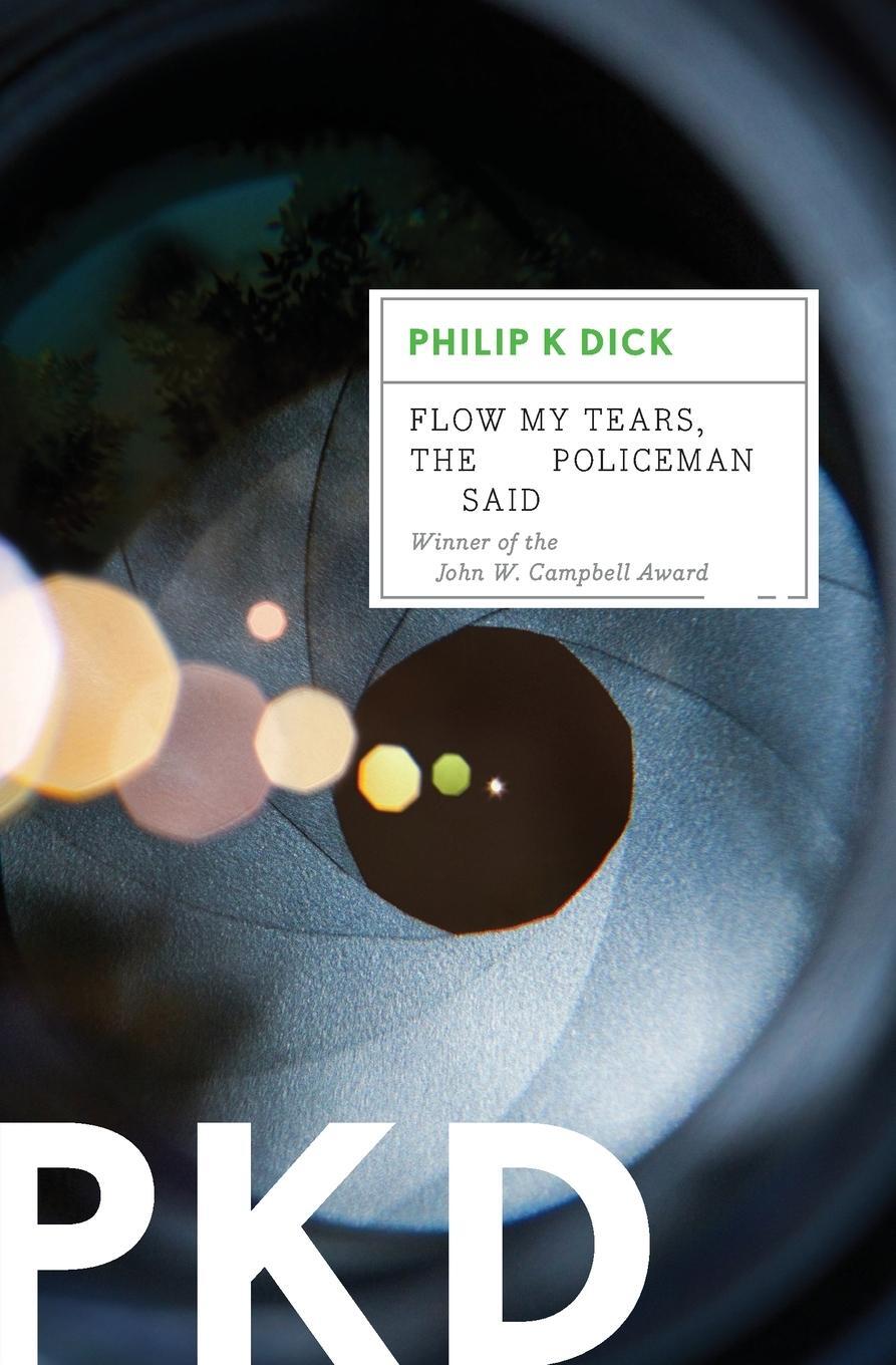 Cover: 9780547572253 | Flow My Tears, the Policeman Said | Philip K Dick | Taschenbuch | 2012