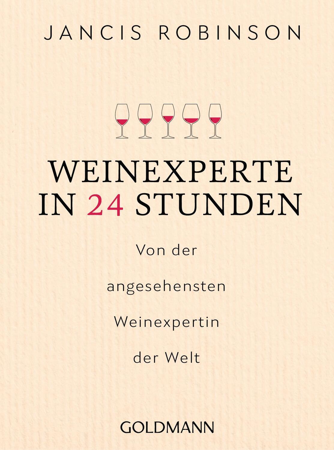 Cover: 9783442178797 | Weinexperte in 24 Stunden | Jancis Robinson | Taschenbuch | Deutsch