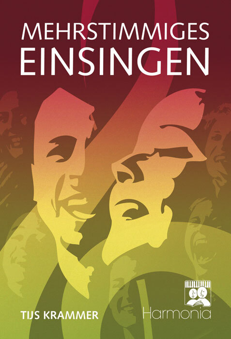 Cover: 9789043134071 | Mehrstimmiges Einsingen | Tijs Krammer** | Buch | 2010 | Harmonia