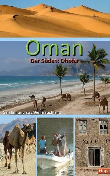 Cover: 9783932084812 | Oman - Der Süden: Salalah und das Weihrauchland | Ilona Hupe | Buch