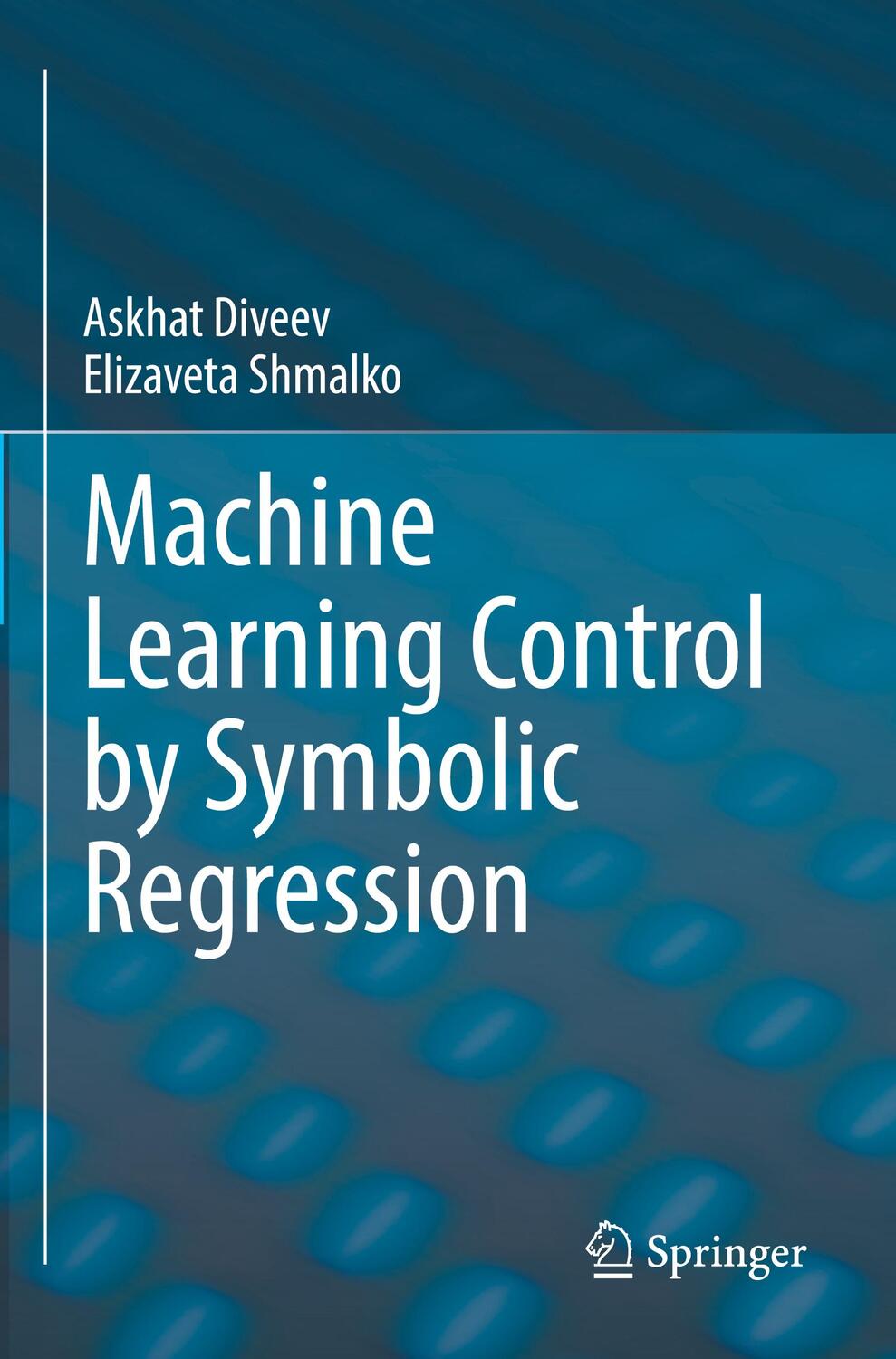 Cover: 9783030832155 | Machine Learning Control by Symbolic Regression | Shmalko (u. a.)