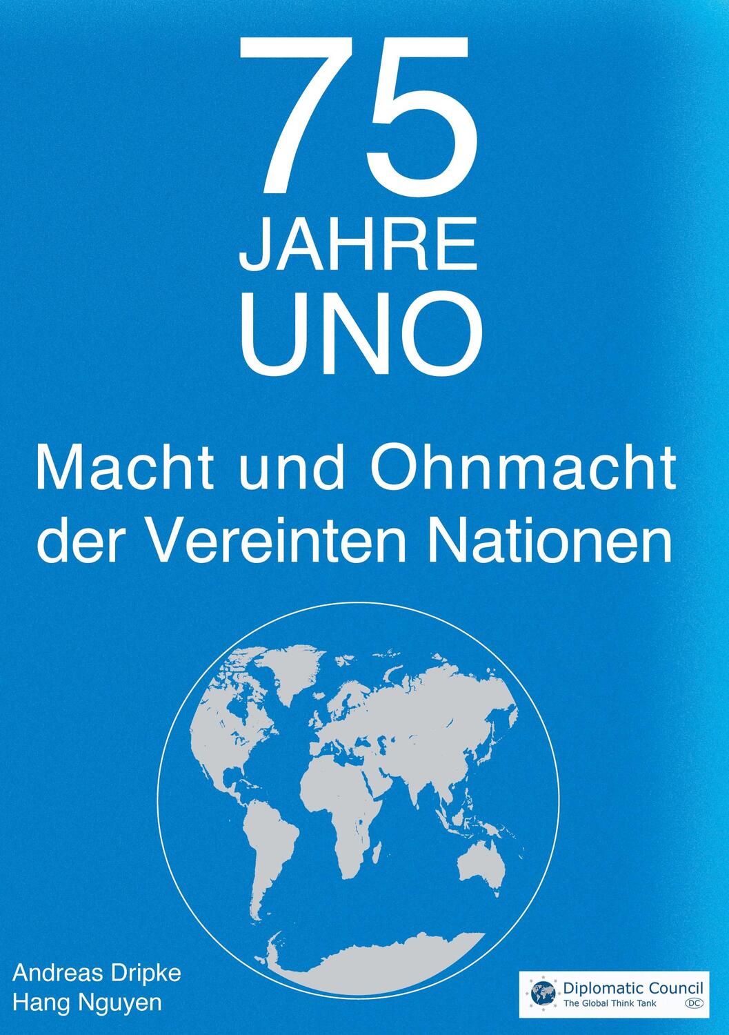 Cover: 9783947818075 | 75 Jahre UNO | Macht und Ohnmacht der Vereinten Nationen | Taschenbuch