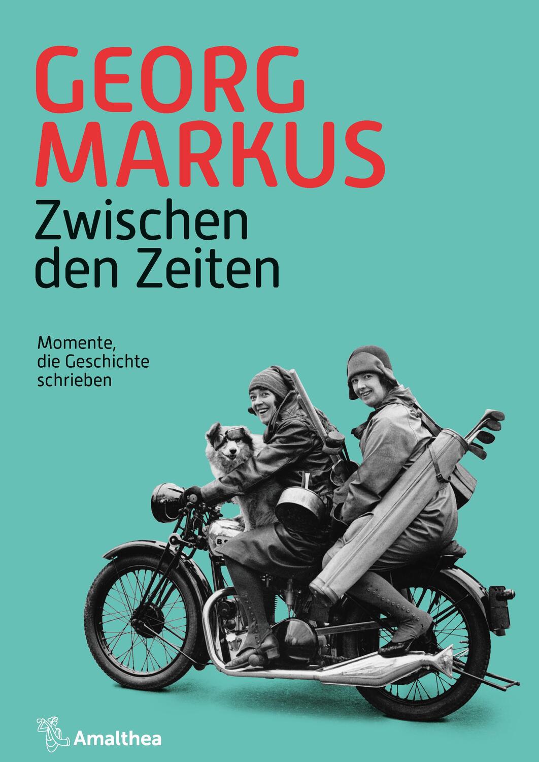 Cover: 9783990502112 | Zwischen den Zeiten | Momente, die Geschichte schrieben | Georg Markus