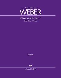 Cover: 9790007188955 | Missa sancta Nr. 1 Es-Dur (Klavierauszug) | Freischütz-Messe WeV A.2