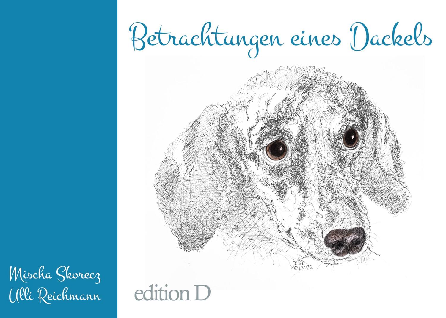 Cover: 9783758313752 | Betrachtungen eines Dackels | Ulli Reichmann | Buch | Deutsch | 2024