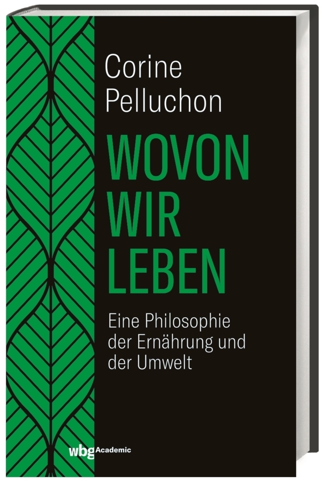 Cover: 9783534272419 | Wovon wir leben | Corine Pelluchon | Buch | 416 S. | Deutsch | 2020