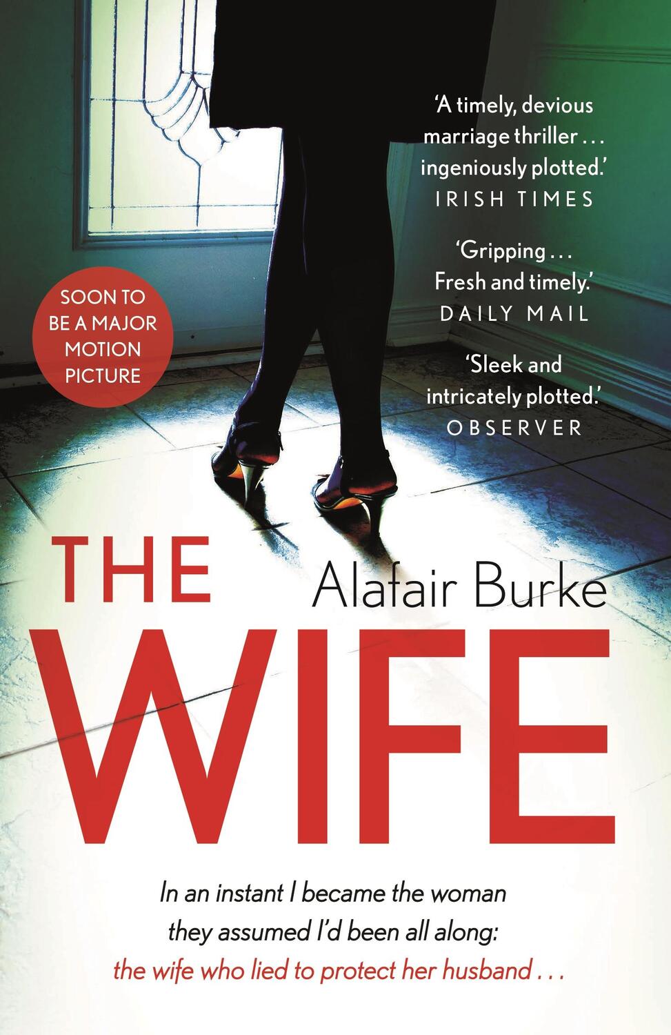Cover: 9780571328192 | The Wife | Alafair Burke | Taschenbuch | 352 S. | Englisch | 2018