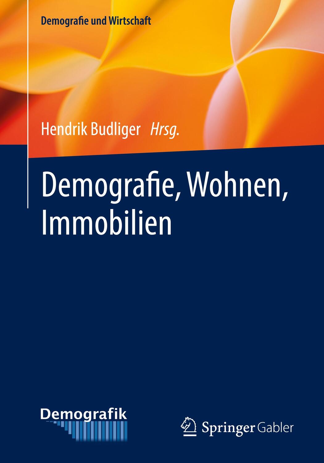 Cover: 9783658380113 | Demografie, Wohnen, Immobilien | Hendrik Budliger | Taschenbuch | 2022