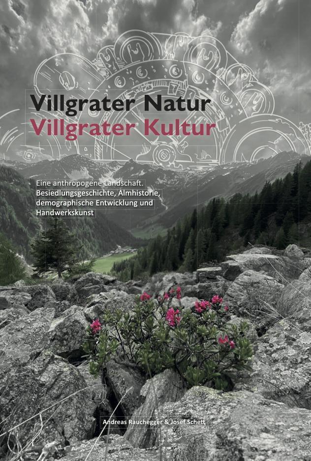 Cover: 9783991050162 | Villgrater Natur - Villgrater Kultur | Bernhard Flatscher (u. a.)