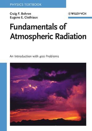 Cover: 9783527405039 | Fundamentals of Atmospheric Radiation | Graig F. Bohren (u. a.) | Buch