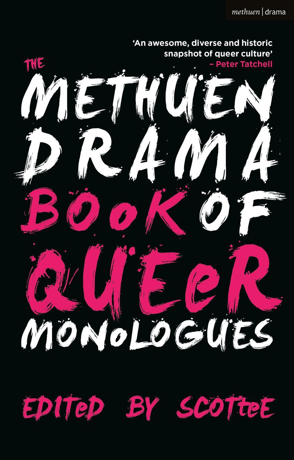 Cover: 9781350298927 | The Methuen Drama Book of Queer Monologues | Scottee | Taschenbuch